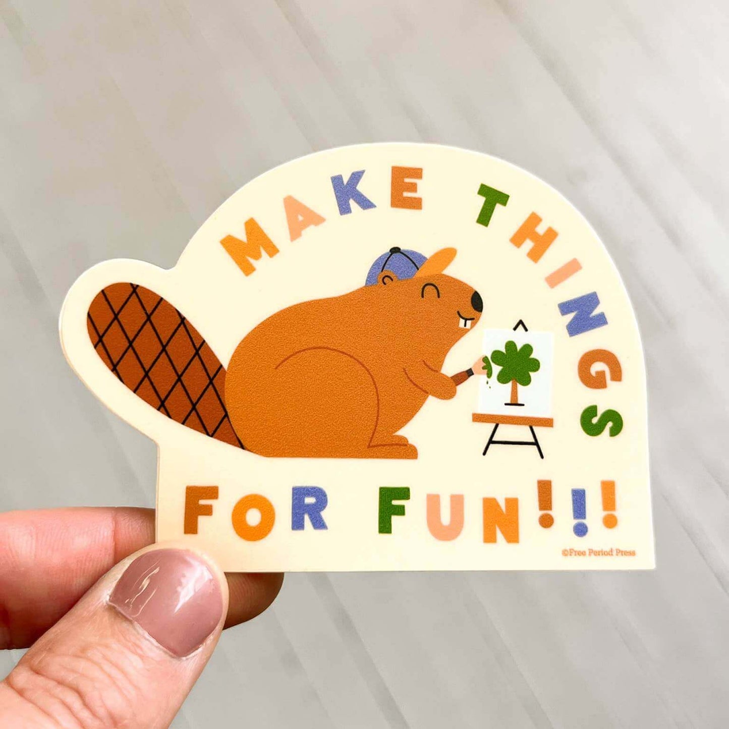 Artsy beaver vinyl decal sticker with "Make Things For Fun!!" text, perfect for journaling on laptops, water bottles, or phones. Designed by Katie Daugherty.