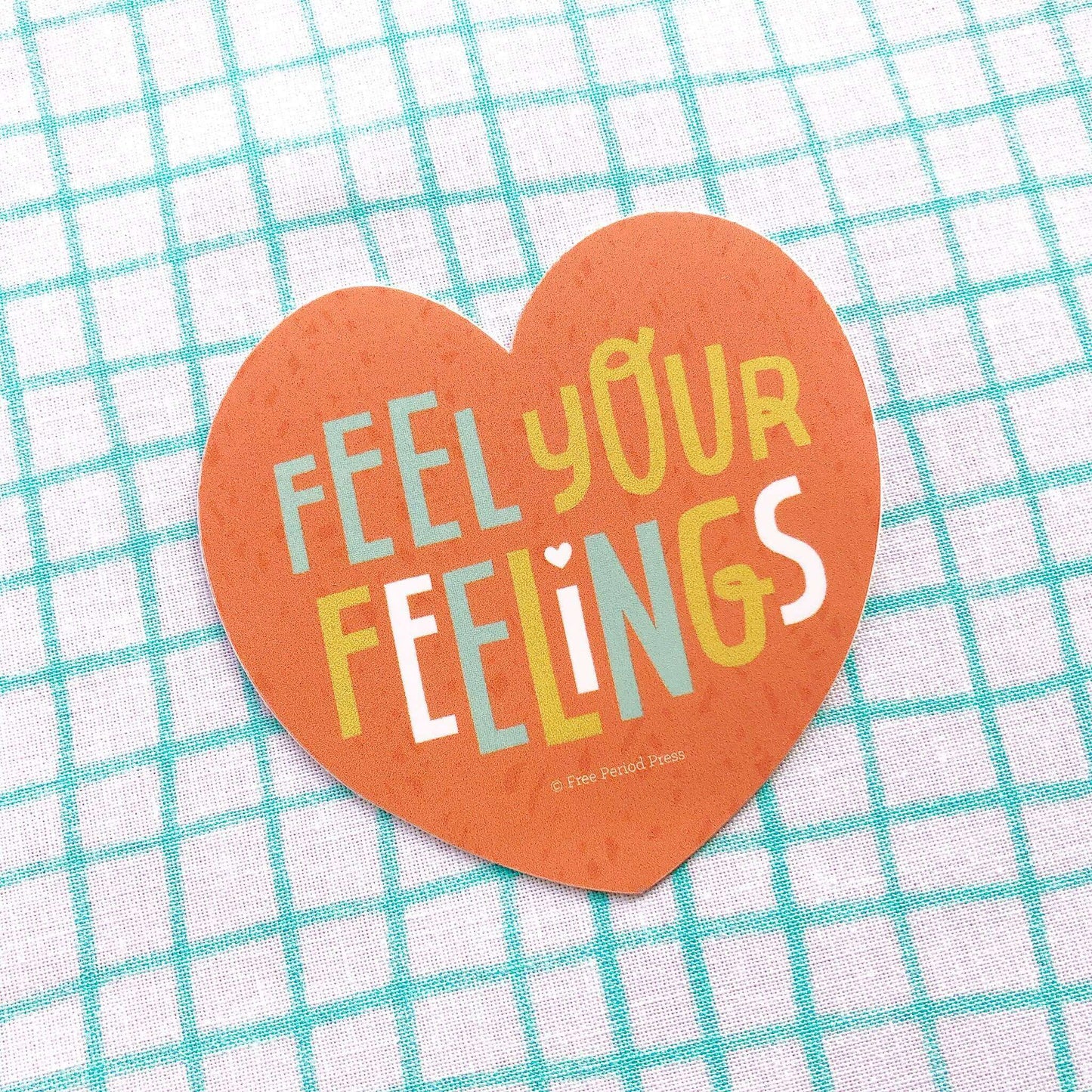 Feel Your Feelings Vinyl Decal Sticker on a checkered background, perfect for journaling prompts and journal supplies